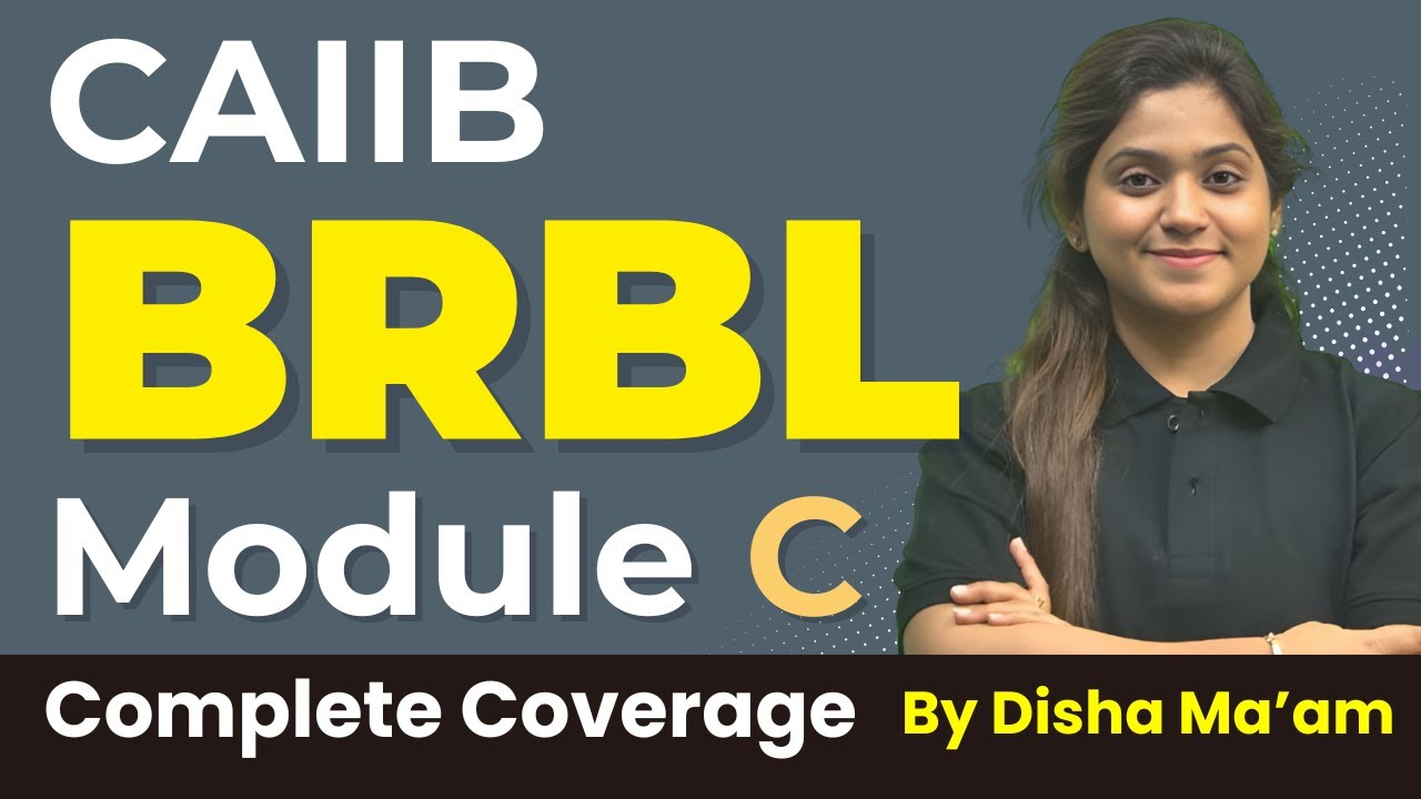 CAIIB BRBL Marathon 2024 | BRBL Module C | All Units in one video | CAIIB BRBL Concept Classes