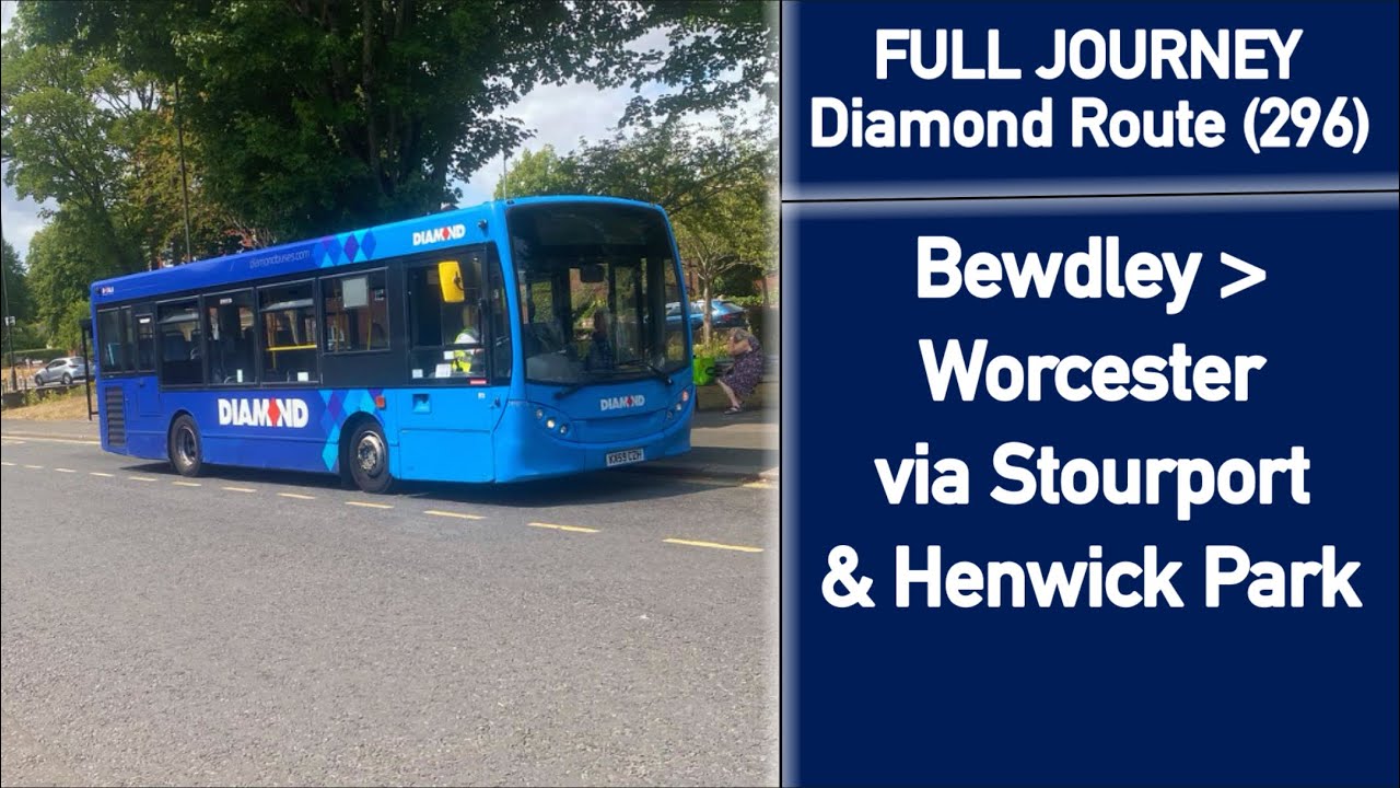 FULL JOURNEY | Diamond Route (296) Bewdley - Worcester