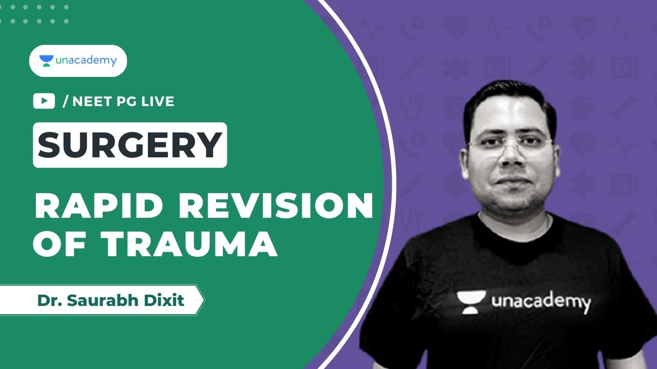 Rapid revision of Trauma | Surgery | Dr. Saurabh Dixit