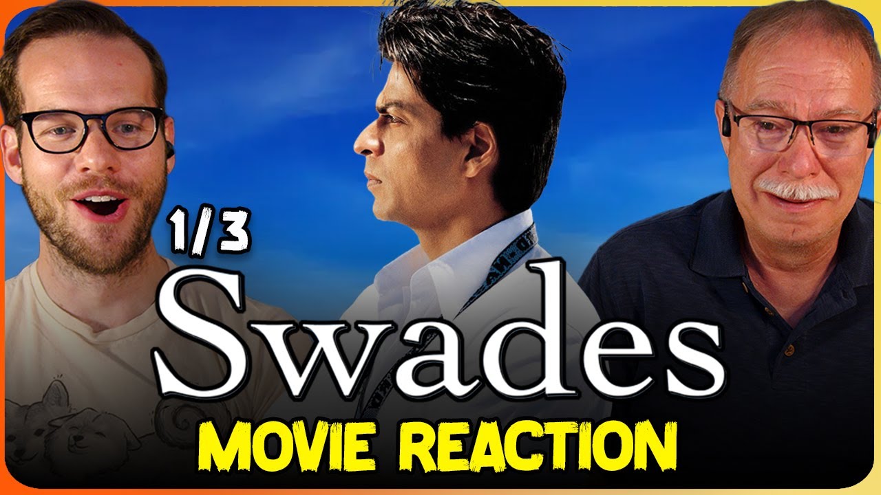 SWADES Movie Reaction Part 1/3 | Shah Rukh Khan | Gayatri Joshi | Ashutosh Gowariker