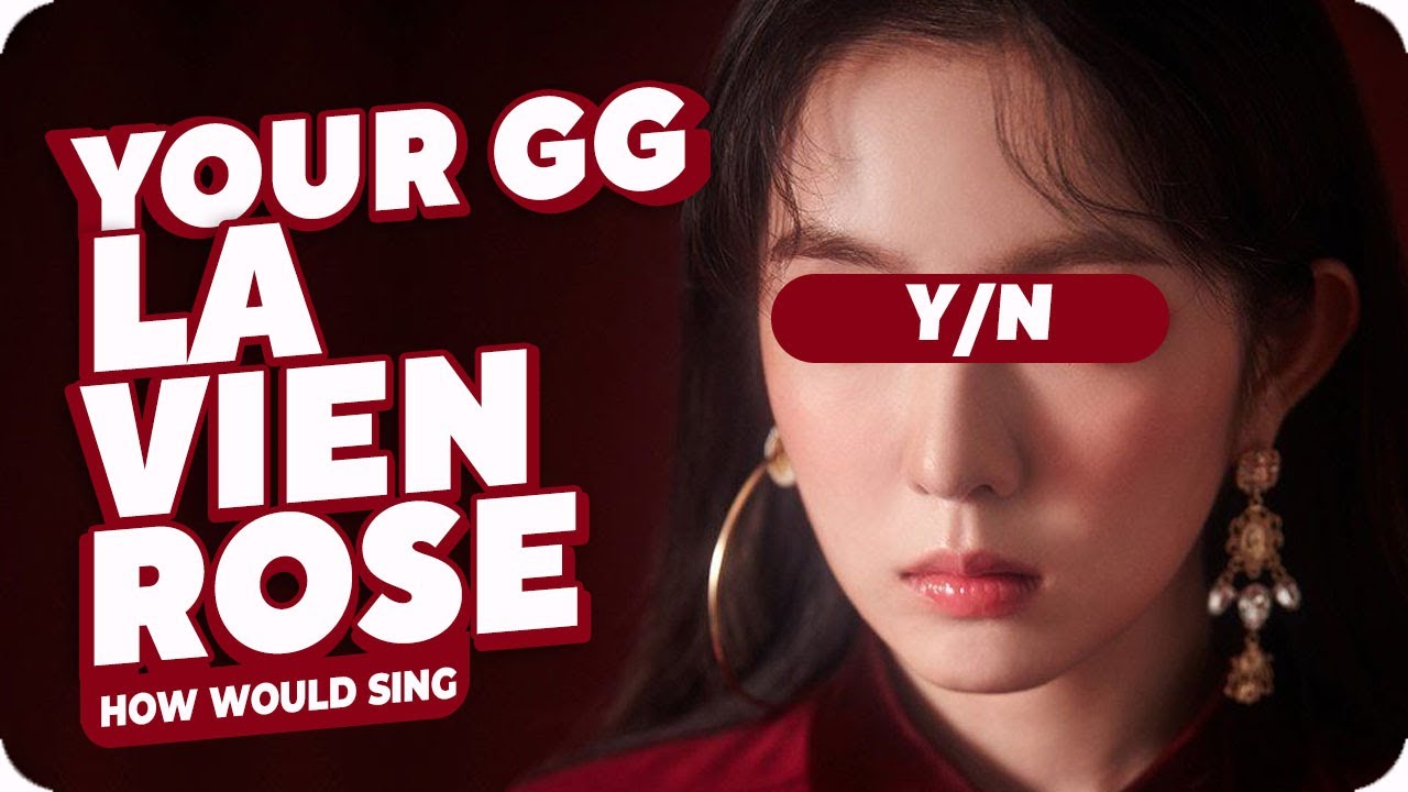 YOUR GIRL GROUP (4 Members)「LaVienRose」- Line Distribution Ver. (IZONE)