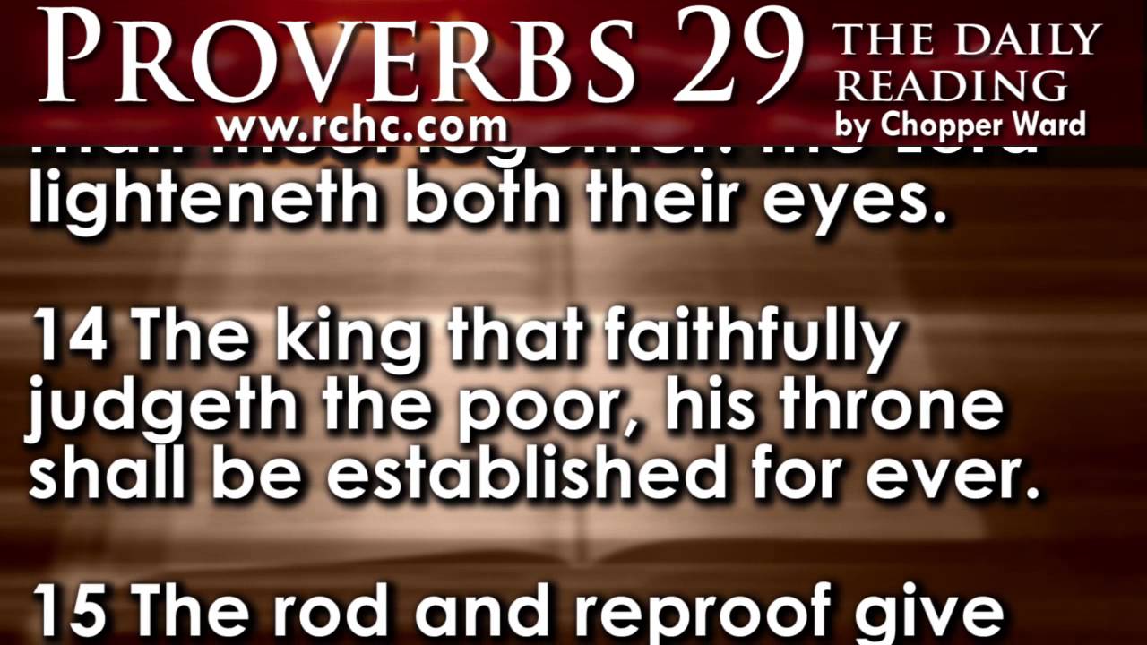 Proverbs Chapter 29 • The Daily Reading with Chopper Ward