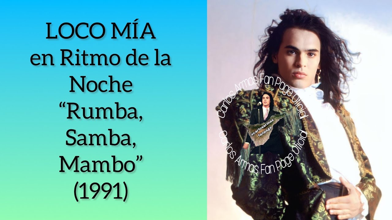 LOCO MIA - Rumba, Samba, Mambo en Ritmo de La Noche 1991 (Argentina)