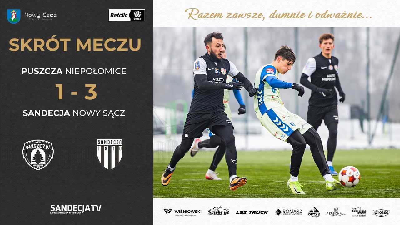 Puszcza Niepołomice - Sandecja Nowy Sącz 1:3 (0:1) | skrót meczu | 24.01.2026
