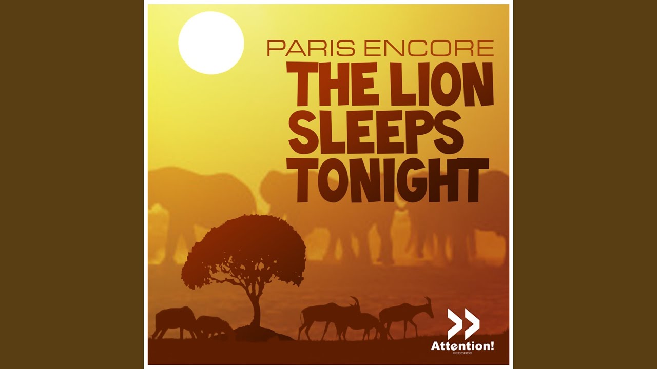 The Lion Sleeps Tonight (Radio Edit)