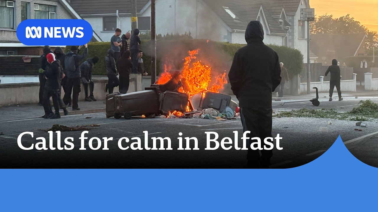 Second day of unrest in Belfast as family of victim calls for calm | ABC NEWS