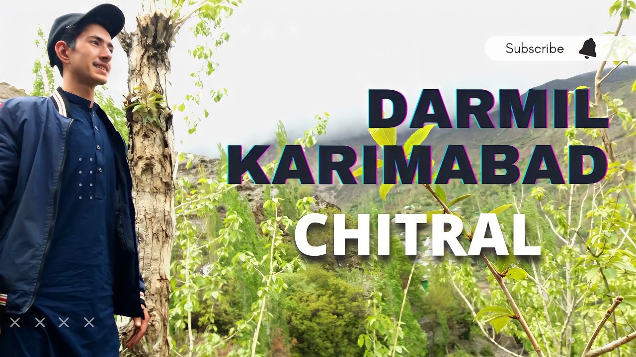A beautifull village of Chitral Darmil karimabad | Qashqarin Vlogger