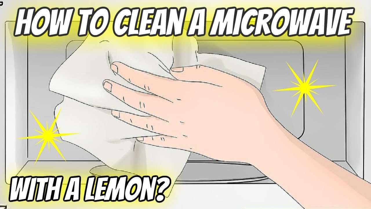 How to Clean a Microwave With a Lemon and Water