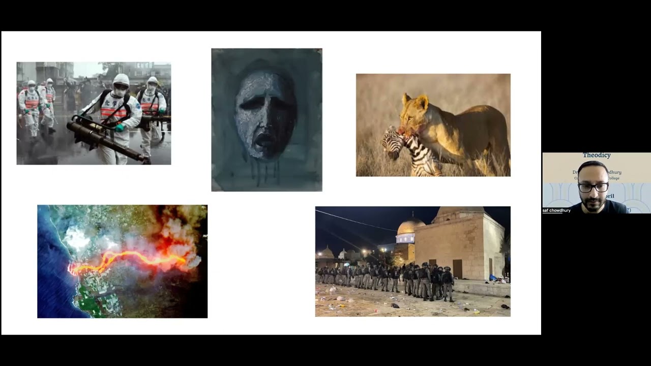 Safaruk Chowdhury - ’Islamic Theology and a Turn Towards a Compassionate Theodicy’