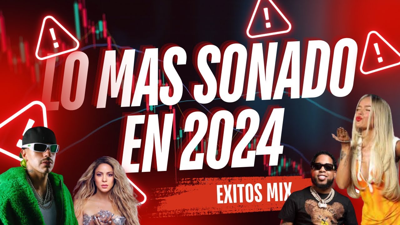 Los Mejores &Eacute;xitos 2024 (Mix Latino) TOP2024