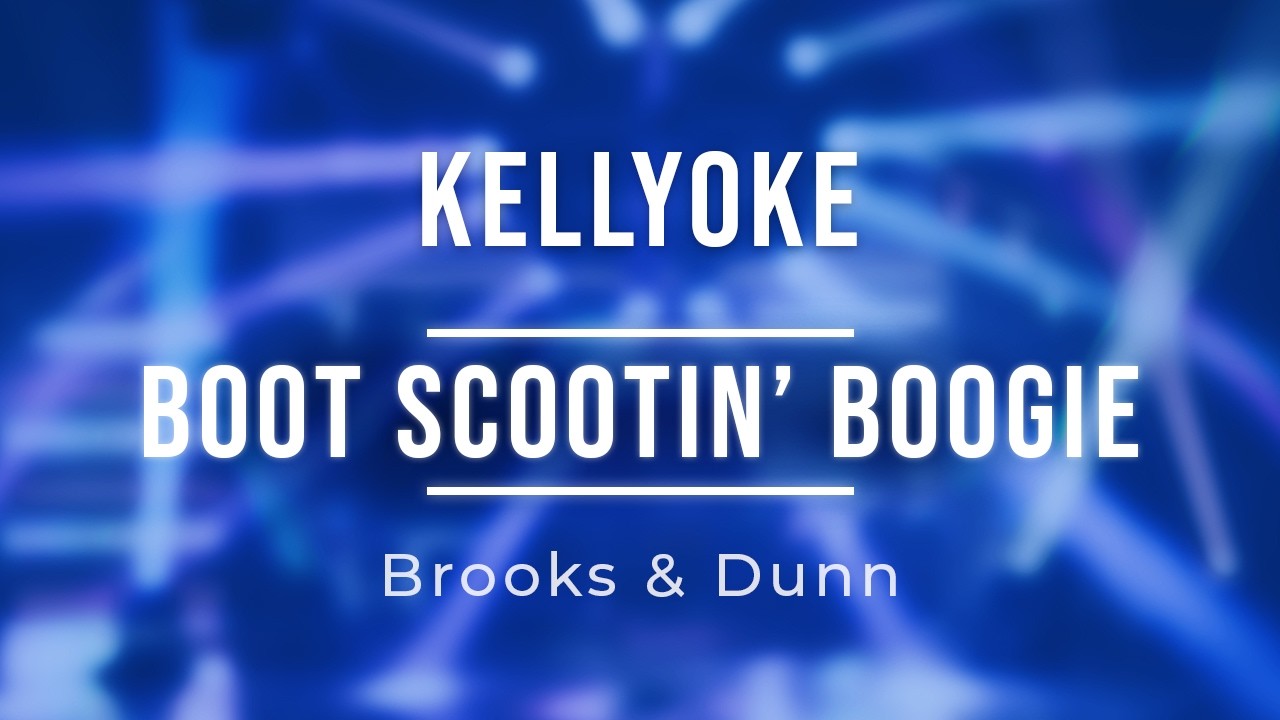 Kellyoke - Boot Scootin' Boogie (Brooks & Dunn)