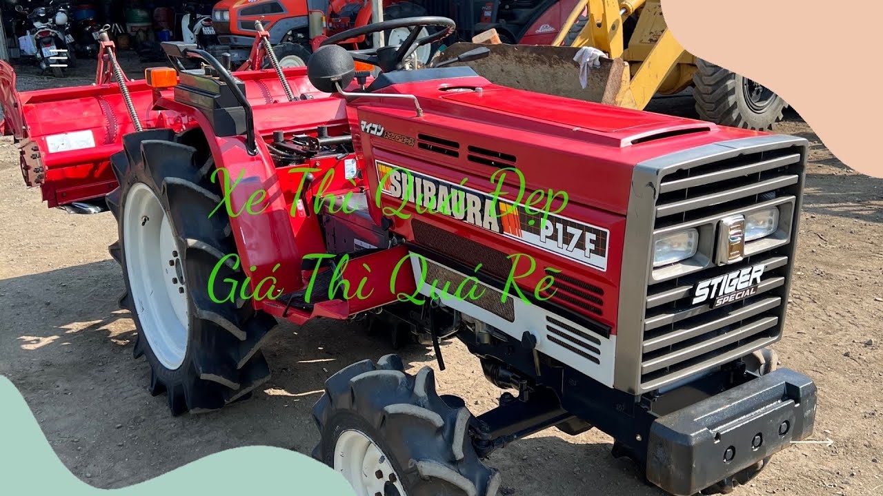 Máy Cày MiNi SHIBAURA P17F Xe Gần Như Mới Có Báo Giá Trong VIDEO | NNC TÂN PHÚC KHANG | 0937892345