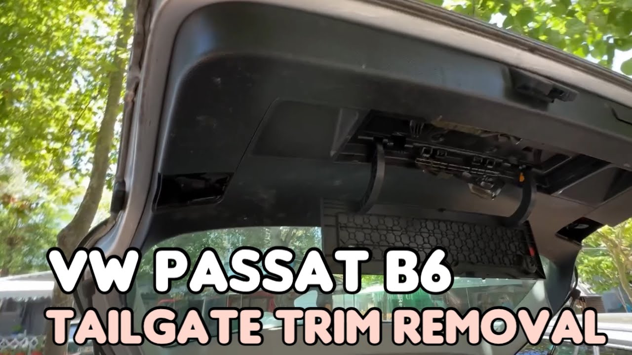 Tailgate Trim Removal : VW Passat B6