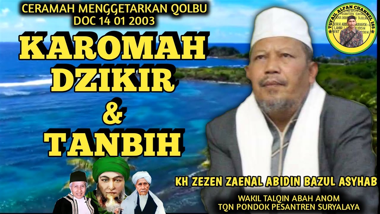 KAROMAH DZIKIR DAN TANBIH-KH ZEZEN ZAENAL ABIDIN BAZUL ASYHAB