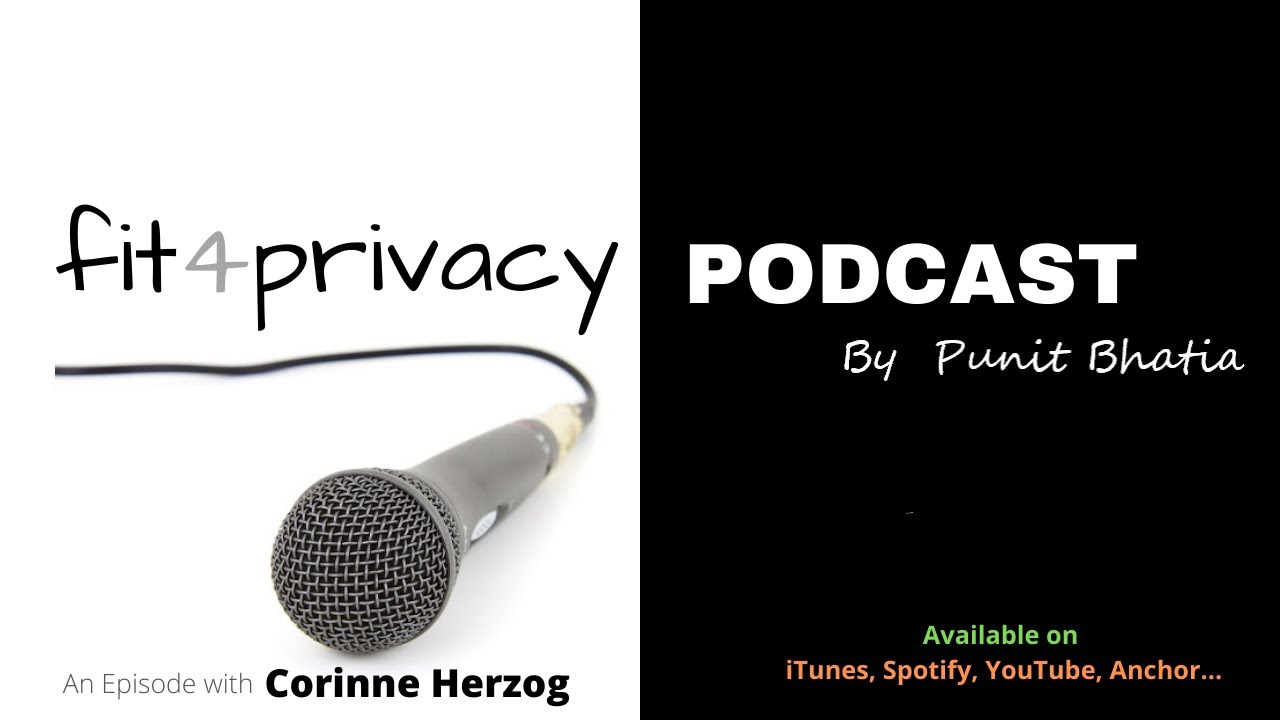 A Lawyers' Perspective On Privacy with Corinne Herzog - The FIT4PRIVACY Podcast E020