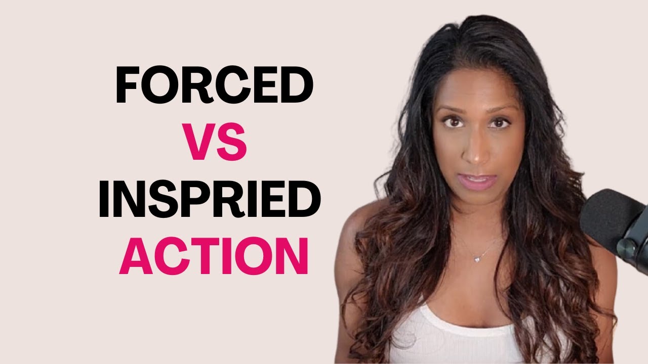 Inspired Action Vs Forced Action Explained | Law of Assumption