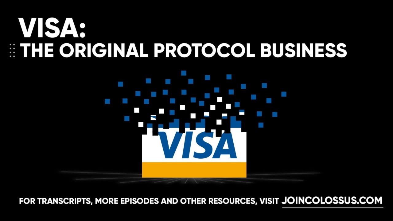 Visa: The Original Protocol Business - [Business Breakdowns, EP. 07]