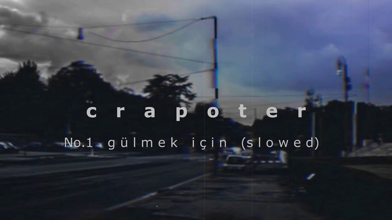No.1 Gülmek İçin (Slowed)