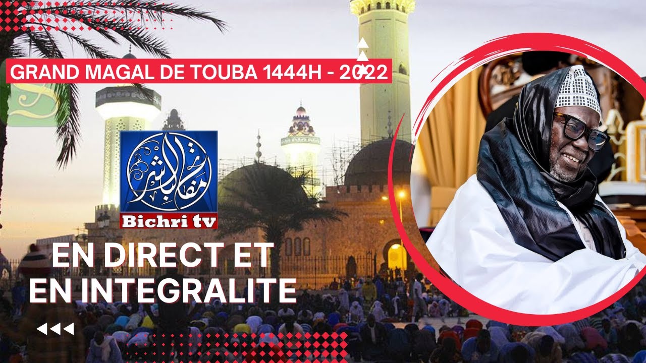 LIVE 🔴 | Revivez Le  Grand Magal 2022 Kourels Hizbou Tarqiyya