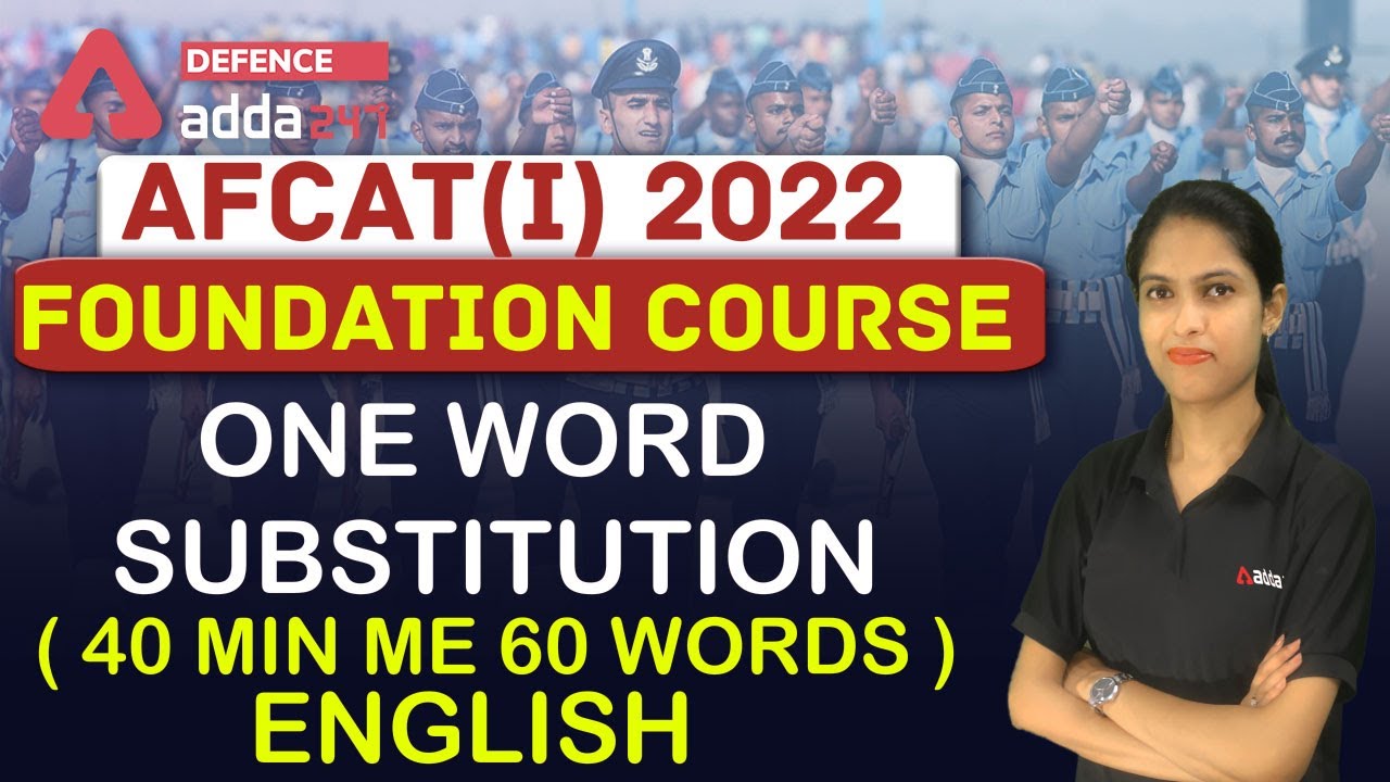 AFCAT 1 2022 | English Preparation | One Word Substitution