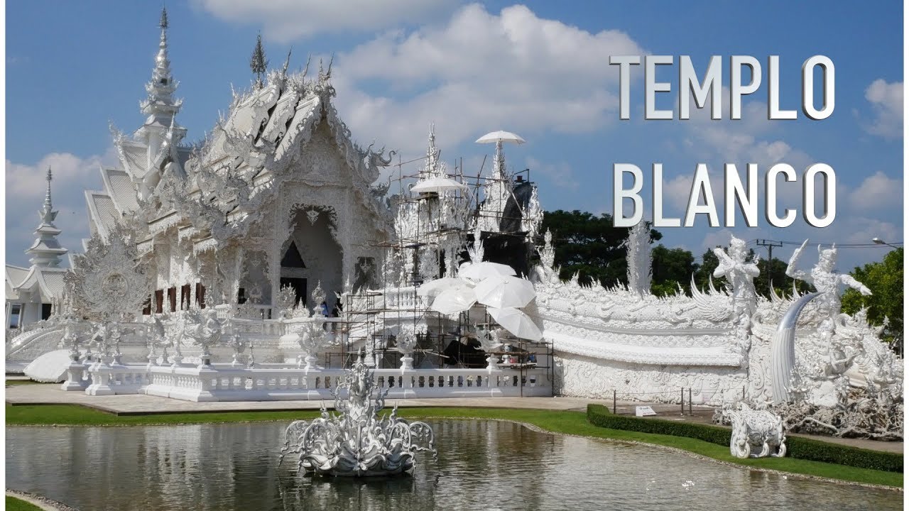 EL TEMPLO BLANCO DE CHIANG RAI! |  TAILANDIA #3