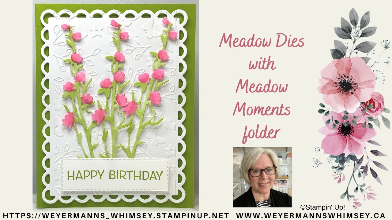 Meadow Dies with Meadow Moments Embossing folder Happy Birthday card ideas