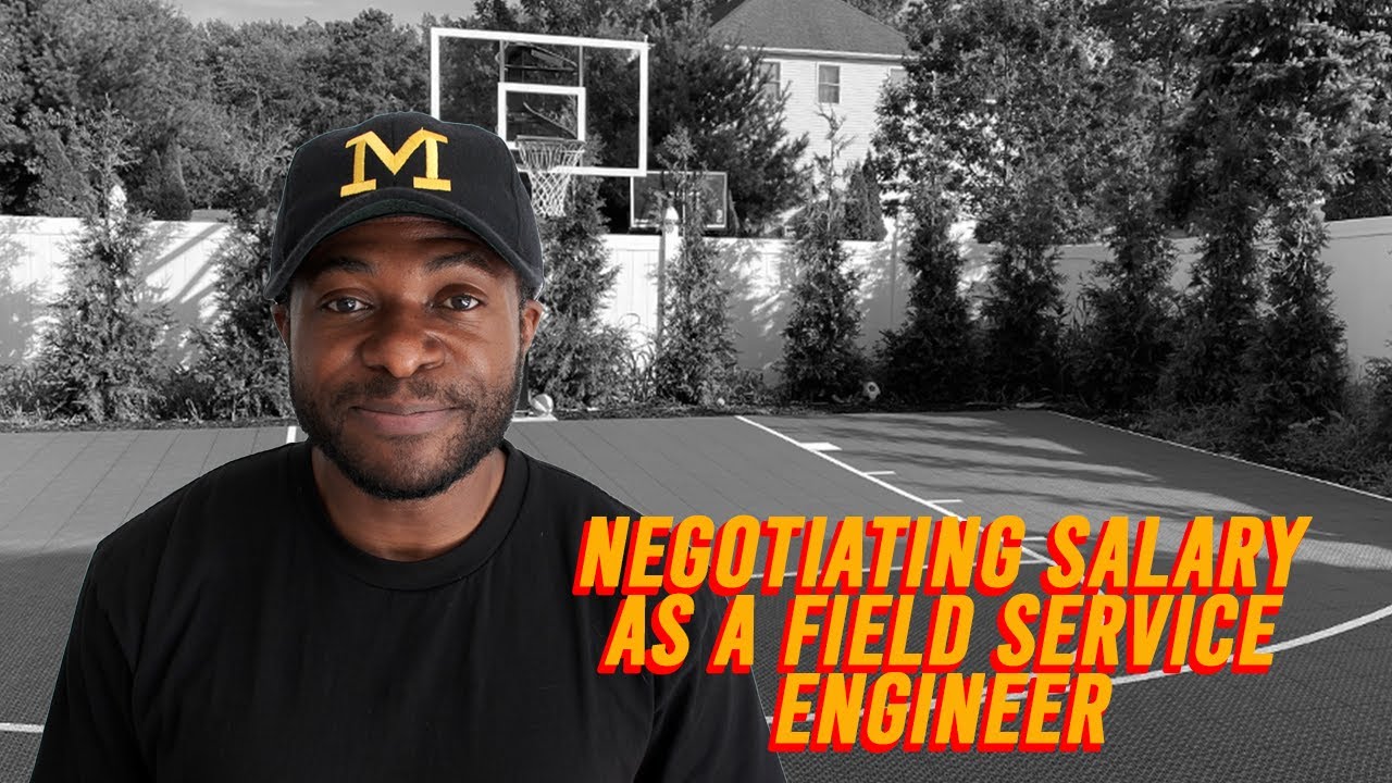 Tips For Negotiating Your SALARY As A Field Service Engineer