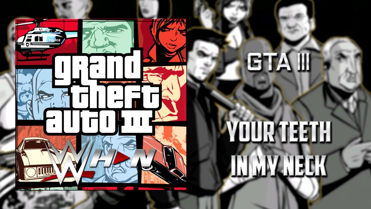 GTA III | Scientist - Your Teeth In My Neck [K-JAH Radio] + AE (Arena Effects)