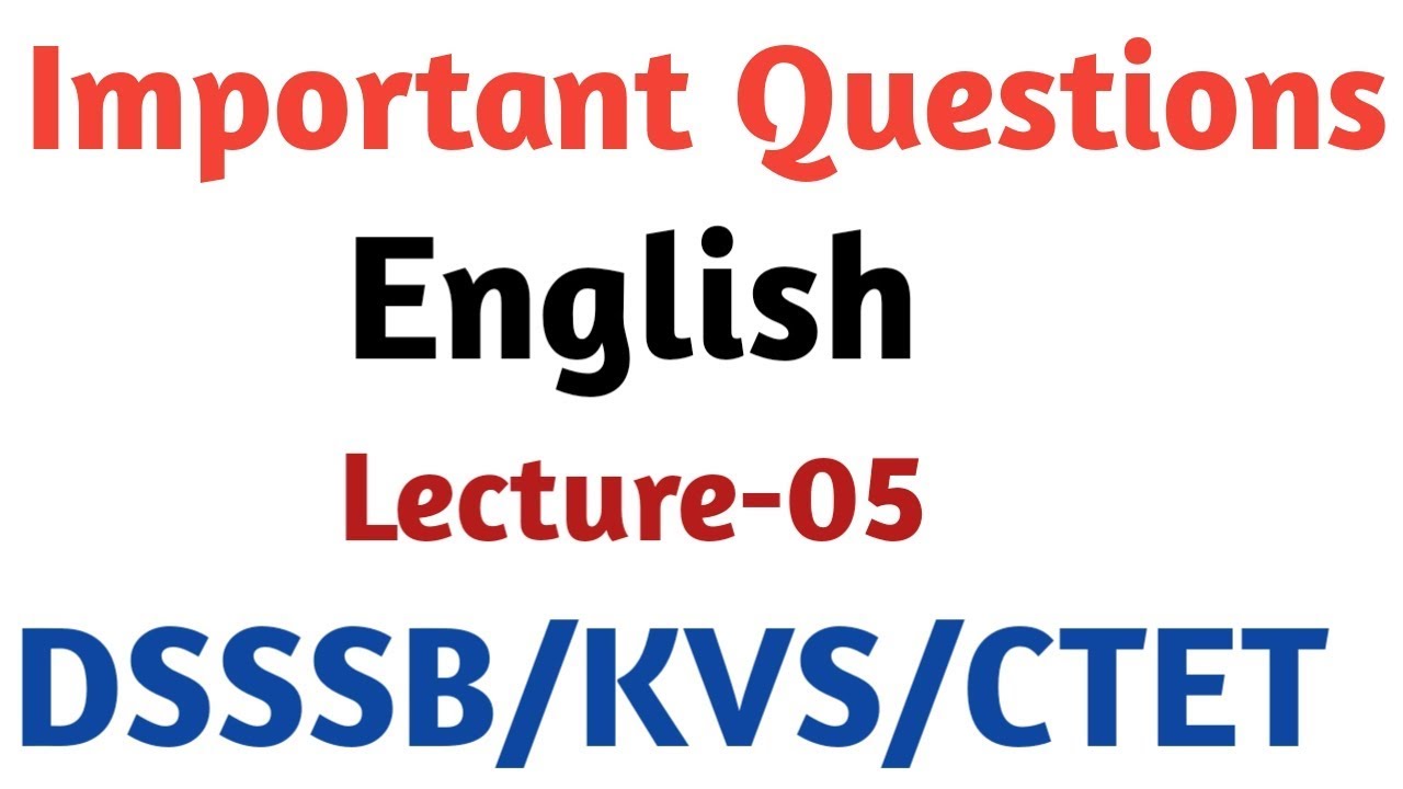 30 Important English Questions For DSSSB(PRT,TGT), CTET, UPTET,KVS, Chandigarh PRT bY Aman Narang
