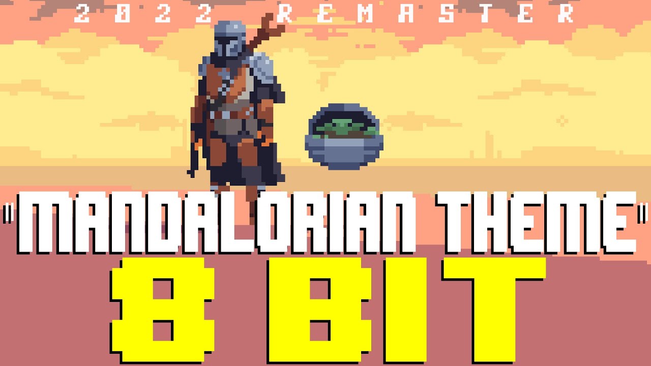 Mandalorian Theme (2022 Remaster) [8 Bit Tribute to Ludwig Göransson] - 8 Bit Universe