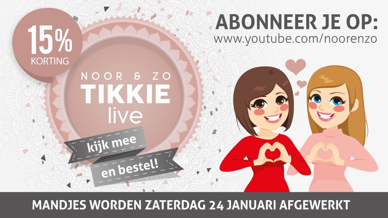 Noor & Zo Tikkie LIVE - vrijdag 23 januari