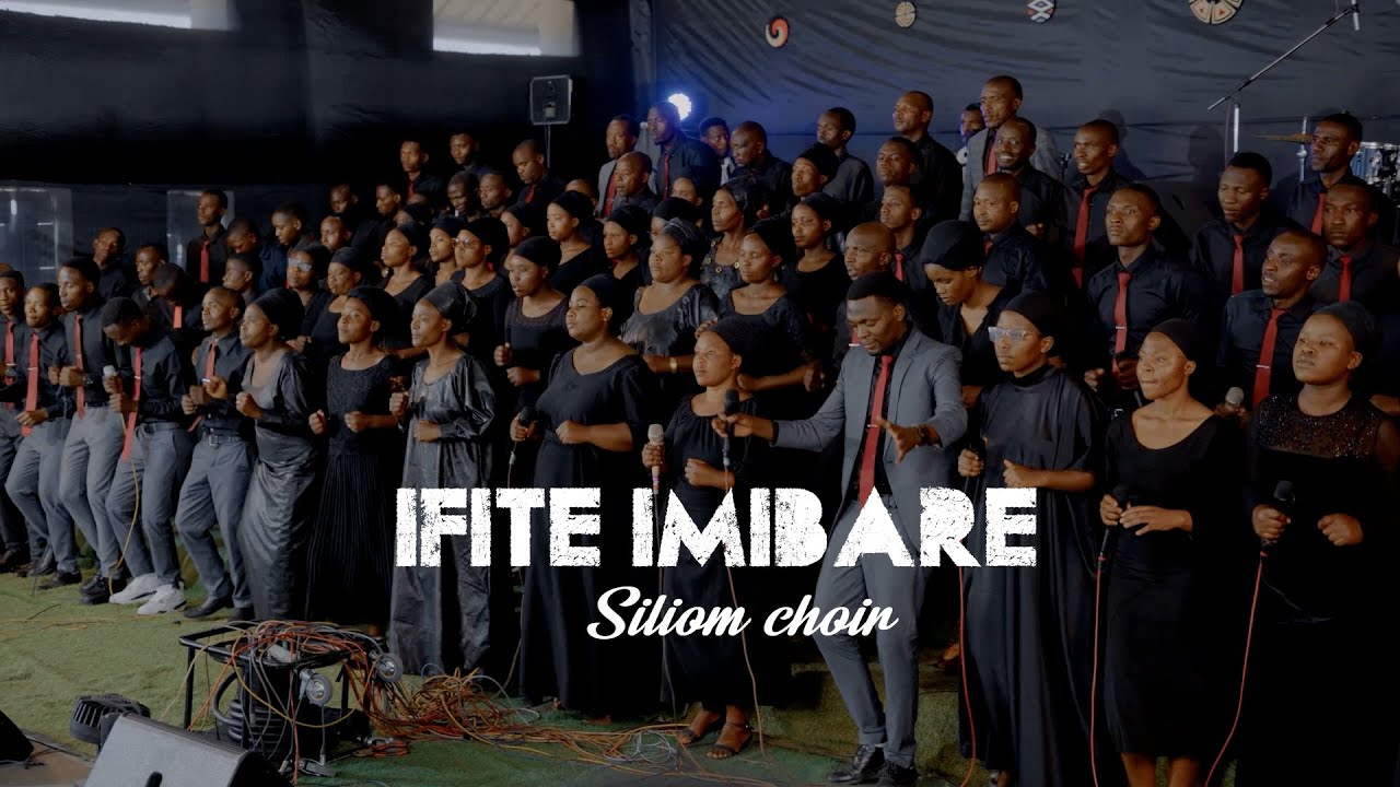 IFITE IMIBARE -SILOAM CHOIR