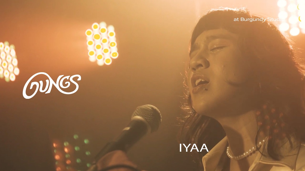 GUNGS - IYAA | Live Session at Burgundy Studio