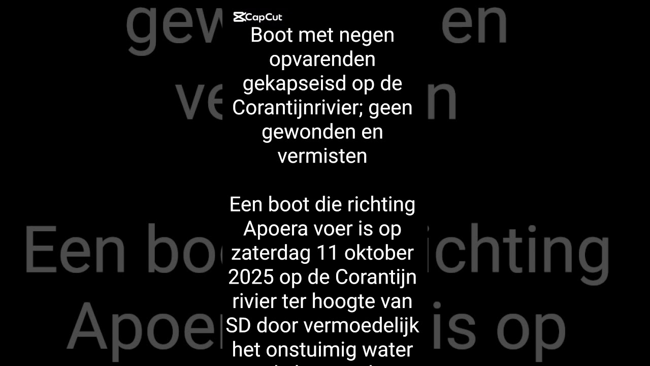 Boot met negen opvarenden gekapseisd op de Corantijnrivier; geen gewonden en vermisten.