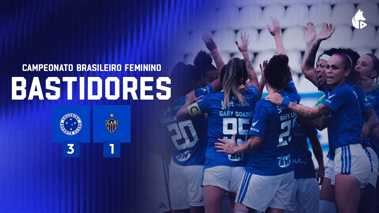 💙🦊 BASTIDORES | Todos os detalhes da vitória das Cabulosas sobre o Atlético-MG!