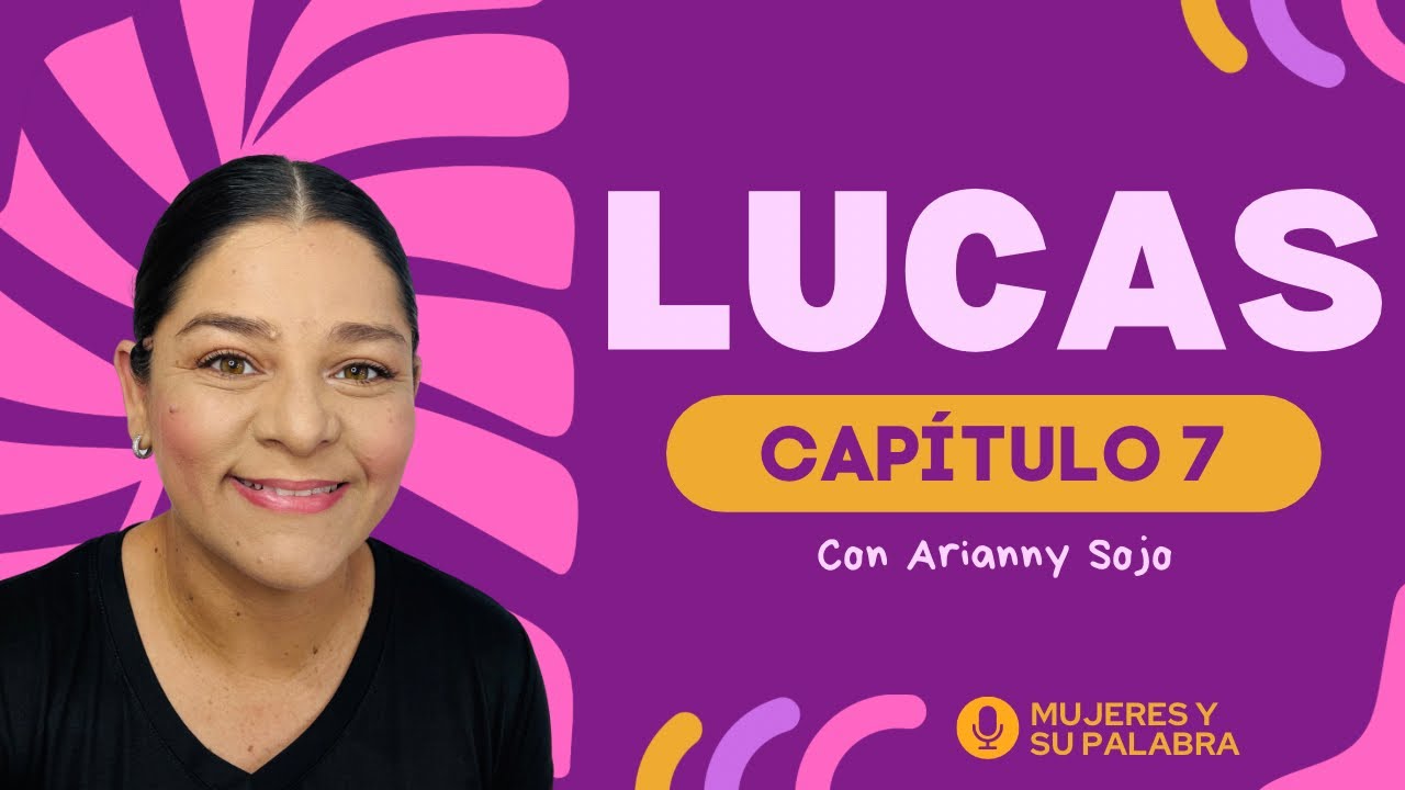 Lucas 7 Estudio bíblico 