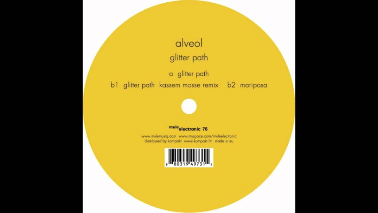 Alveol - Glitter Path (Kassem Mosse Remix)