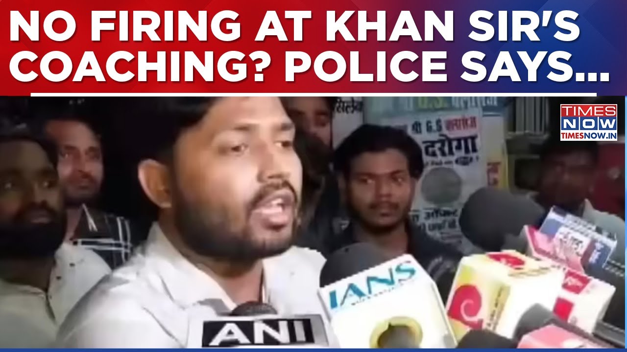 Khan Sir's 'Firing' Claim Not True? Patna Police Denies Firing Incident, 'CCTV Shows No Proof'