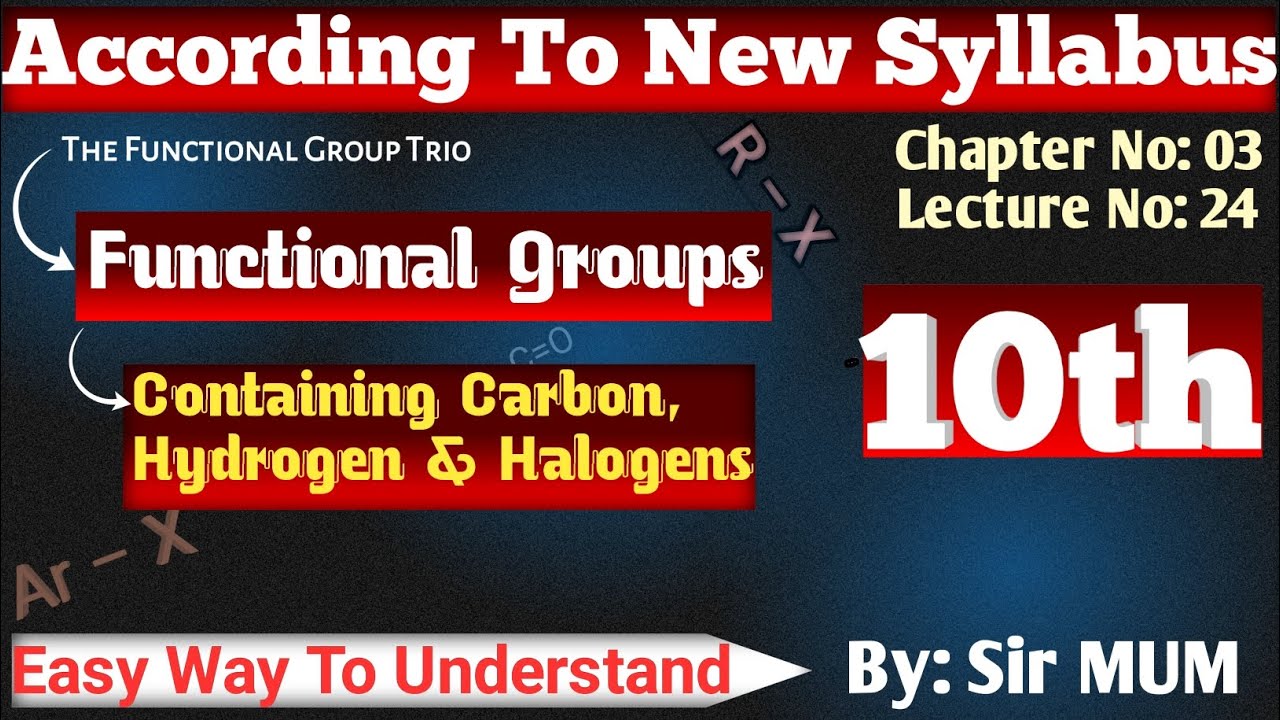 Functional Groups Containing Carbon Hydrogen & Halogens | Haloalkane & Haloarene@ChemistryClass-9-10