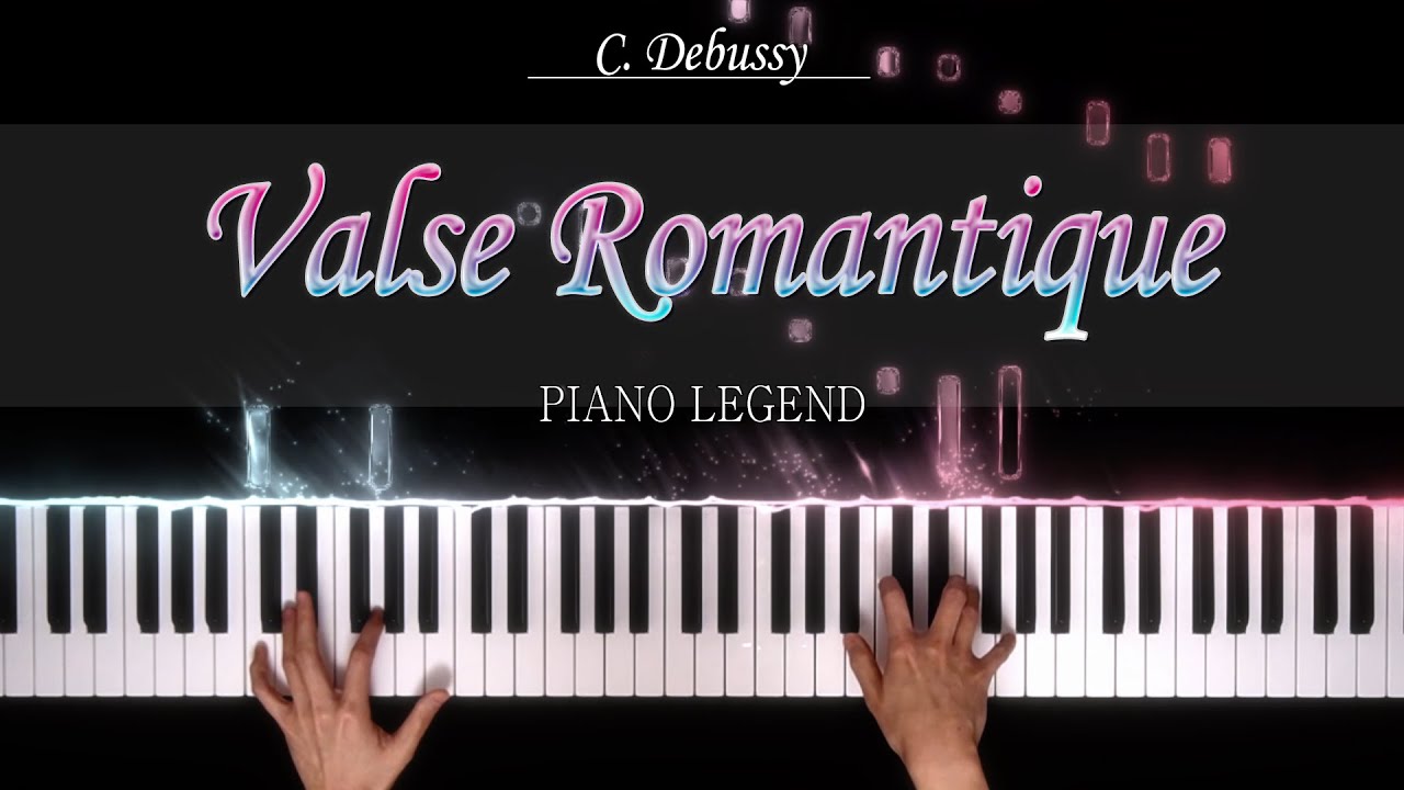 Debussy - Valse Romantique