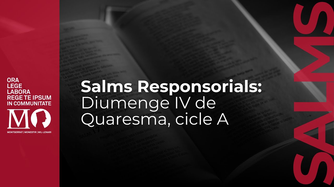 Salms Responsorials: Diumenge IV de Quaresma, cicle A