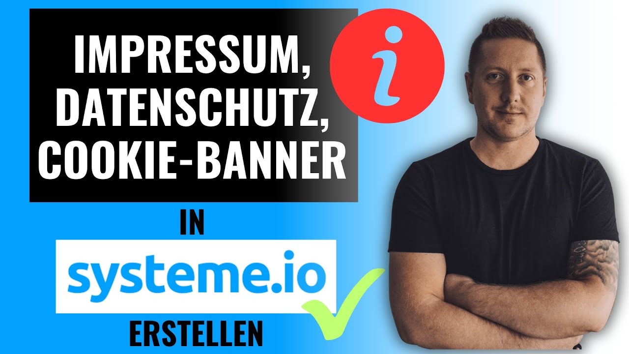 Systeme.io DSGVO | Impressum, Datenschutz & Cookie Banner in Systeme.io einbinden