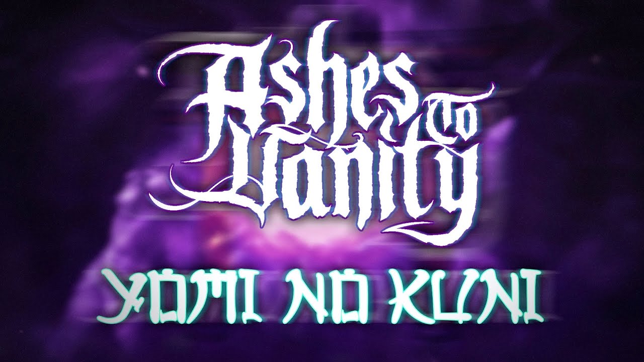 Ashes to Vanity - Yomi No Kuni (Official Music Video)