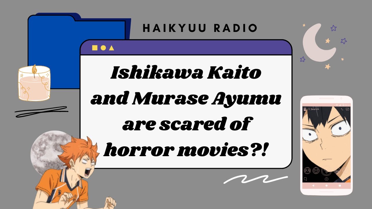 [ENG SUB] Ishikawa Kaito and Murase Ayumu are scared of horror movies?!