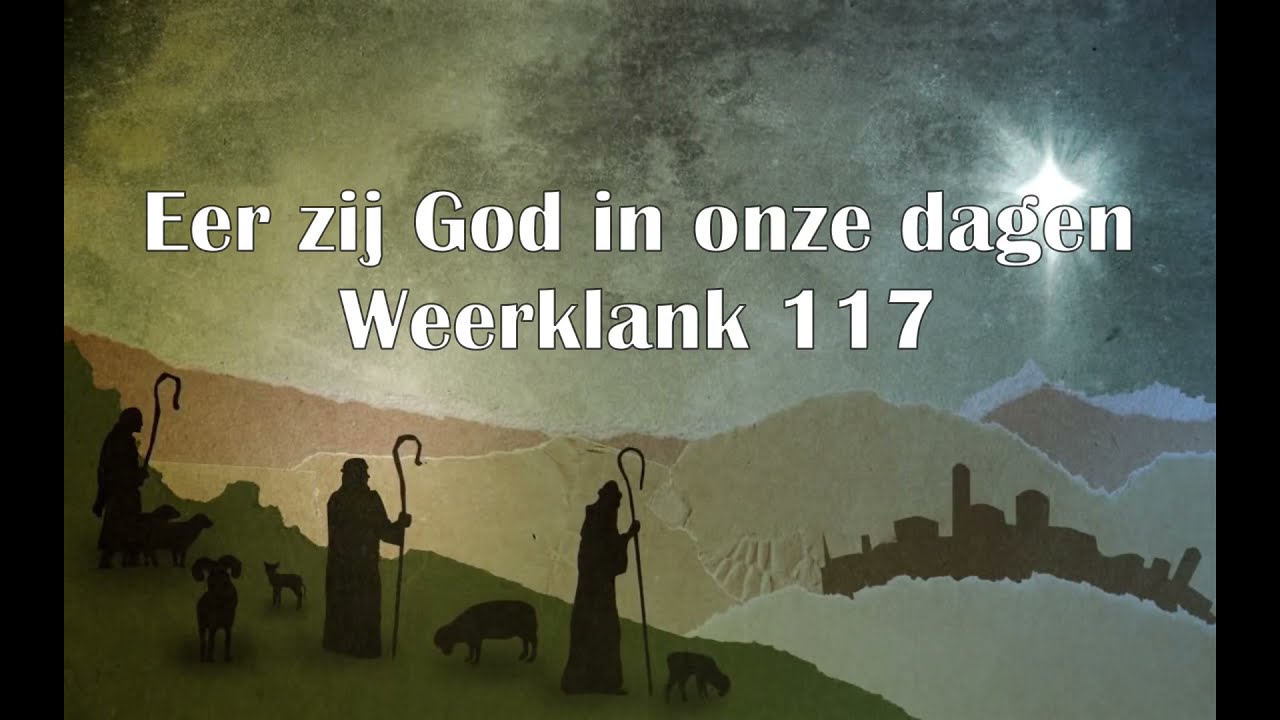 'Eer zij God in onze dagen'  met Tekst | Gloria in Excelsis Deo |
