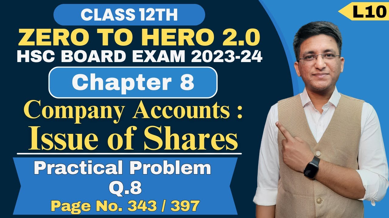 Chapter 8 || Company Accounts : Issue of Share | Practical Problem Q.8 | Page No. 343 | Class 12th