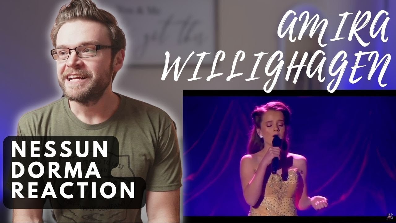 AMIRA WILLIGHAGEN - NESSUN DORMA - LIVE | REACTION