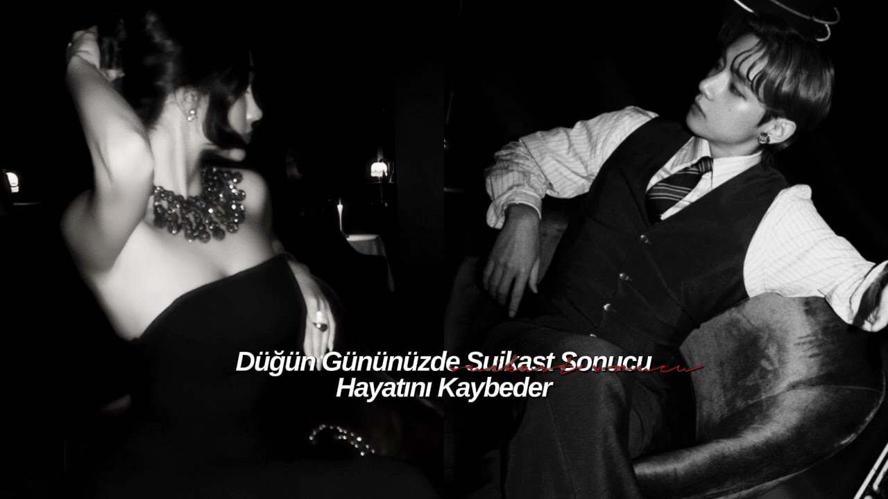 Düğün Gününüzde Suikast Sonucu Hayatını Kaybeder | Taehyung İle Hayal Et