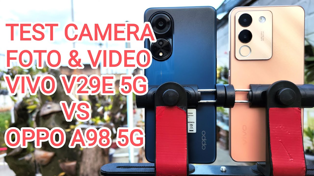 TES KAMERA VIVO V29E 5G VS OPPO A98 5G