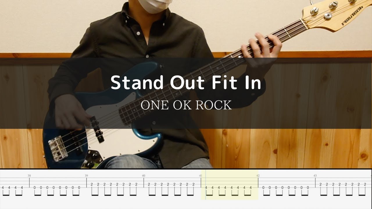 ONE OK ROCK - Stand Out Fit In - Bass Cover 弾いてみた